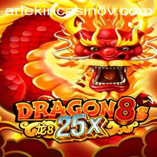 Exploring the Thrilling World of Dragon8s25x: A Comprehensive Guide