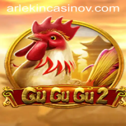 Exploring the Thrilling World of GuGuGu2 with 529 Bet